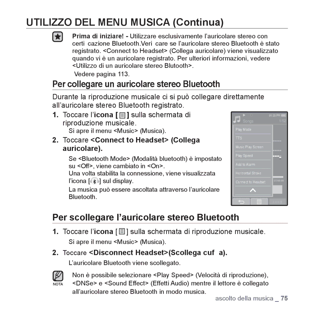 Samsung YP-P2JCB/XET, YP-P2JQB/XET Per collegare un auricolare stereo Bluetooth, Toccare Disconnect HeadsetScollega cufﬁa 