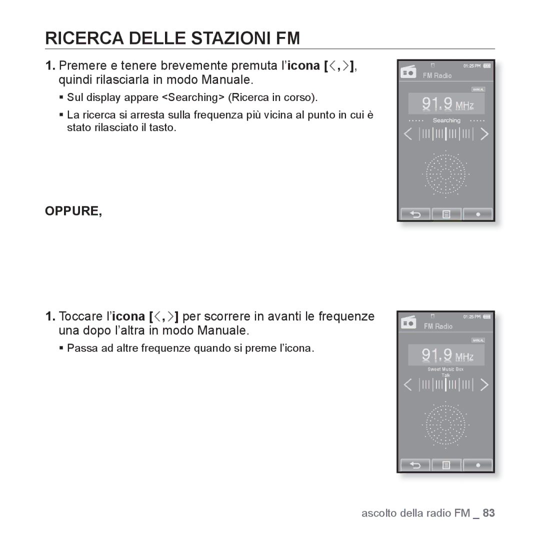 Samsung YP-P2JCB/XET, YP-P2JQB/XET manual Ricerca Delle Stazioni FM, ƒ Passa ad altre frequenze quando si preme l’icona 