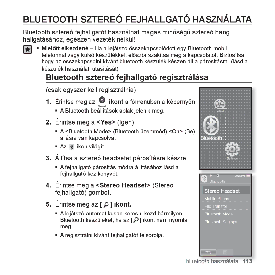 Samsung YP-P2JAB/XEO, YP-P2JQB/XET Bluetooth Sztereó Fejhallgató Használata, Bluetooth sztereó fejhallgató regisztrálása 