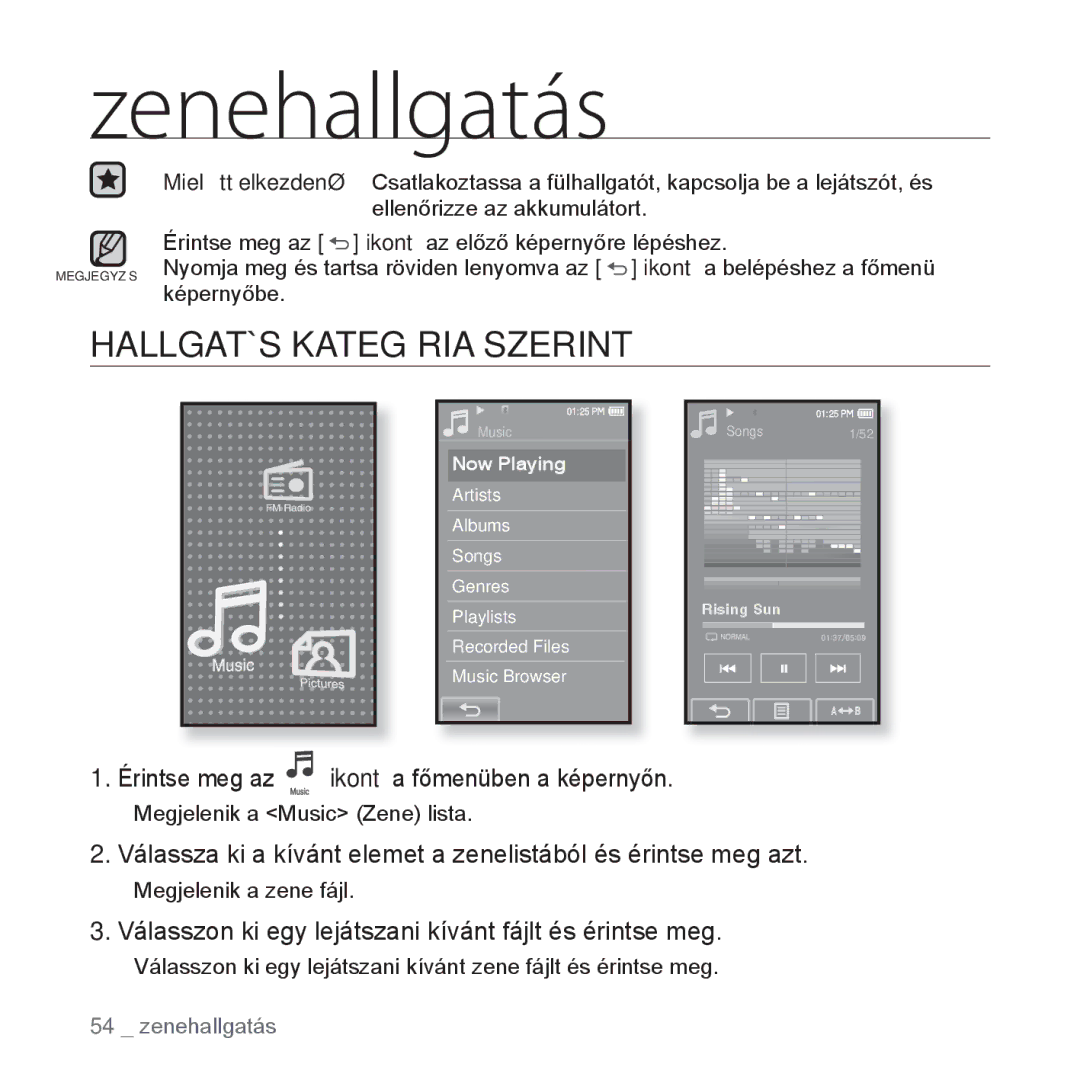 Samsung YP-P2JCW/XET, YP-P2JQB/XET Hallgatás Kategória Szerint, Válasszon ki egy lejátszani kívánt fájlt és érintse meg 