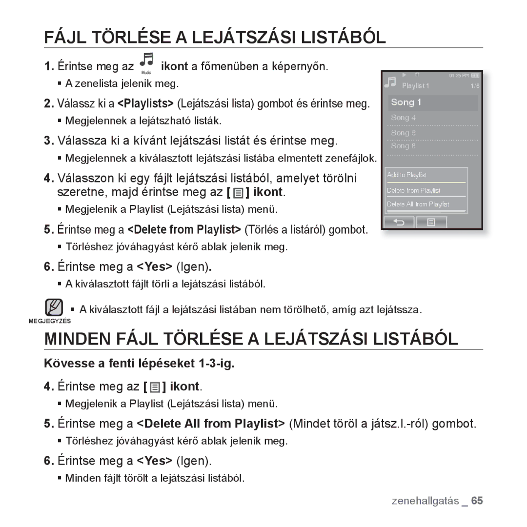 Samsung YP-P2JAB/XEO, YP-P2JQB/XET, YP-P2JAB/XET manual Minden Fájl Törlése a Lejátszási Listából, Érintse meg a Yes Igen 