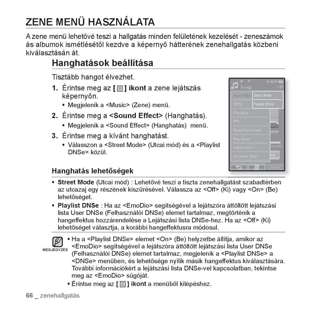 Samsung YP-P2JCW/XET, YP-P2JQB/XET manual Zene Menü Használata, Hanghatások beállítása, Érintse meg a Sound Effect Hanghatás 