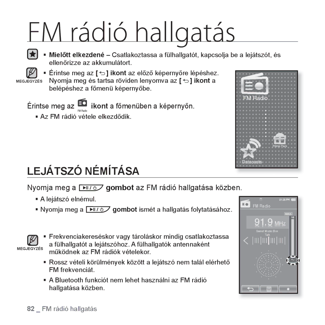 Samsung YP-P2JCB/XEE, YP-P2JQB/XET, YP-P2JAB/XET manual Lejátszó Némítása, Nyomja meg a gombot az FM rádió hallgatása közben 