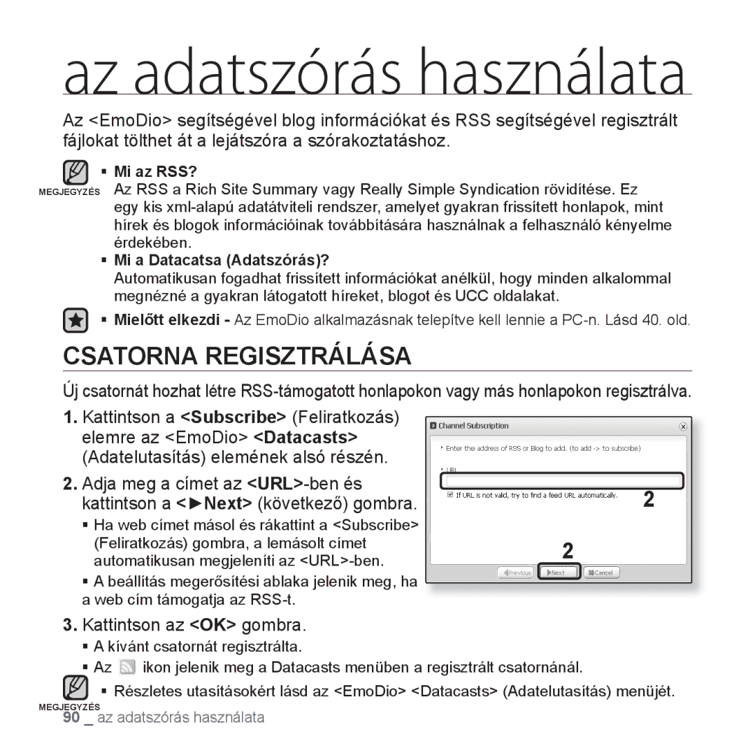 Samsung YP-P2JCW/XET manual Csatorna Regisztrálása, Kattintson az OK gombra, ƒ Mi az RSS?, ƒ Mi a Datacatsa Adatszórás? 