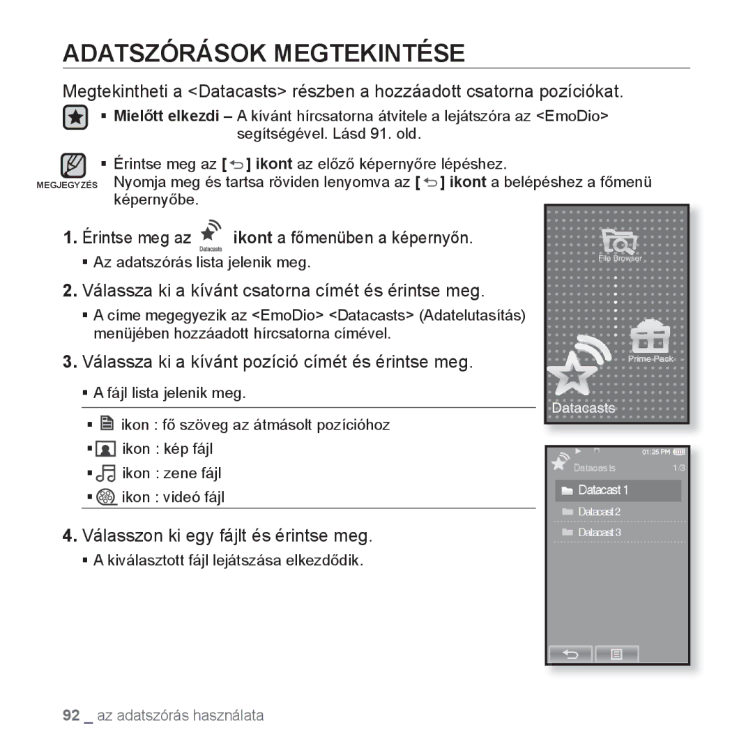 Samsung YP-P2JQB/XEO, YP-P2JQB/XET manual Adatszórások Megtekintése, Válassza ki a kívánt csatorna címét és érintse meg 