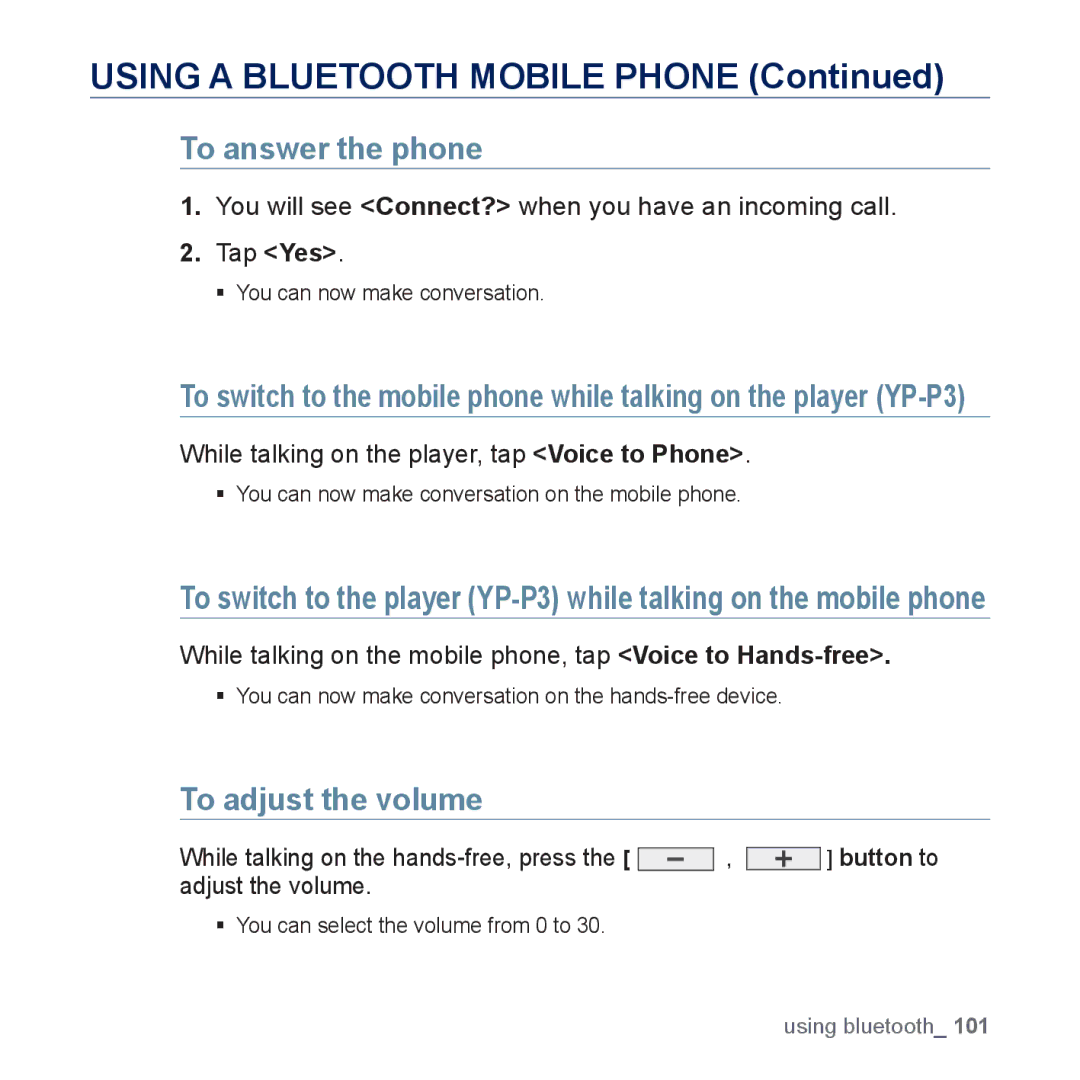 Samsung YP-P3 user manual To answer the phone, To adjust the volume, While talking on the player, tap Voice to Phone 