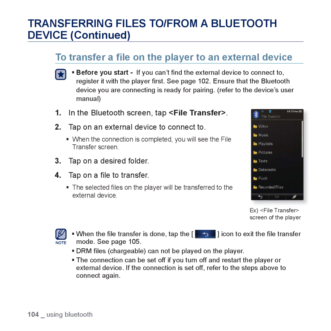 Samsung YP-P3 To transfer a ﬁle on the player to an external device, Tap on a desired folder Tap on a ﬁle to transfer 