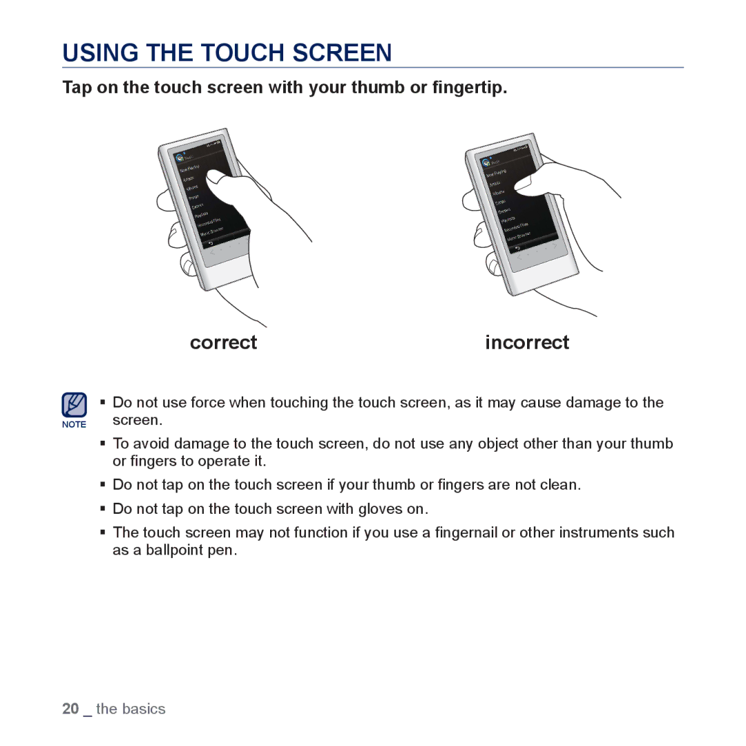 Samsung YP-P3 user manual Using the Touch Screen, Tap on the touch screen with your thumb or ﬁngertip 