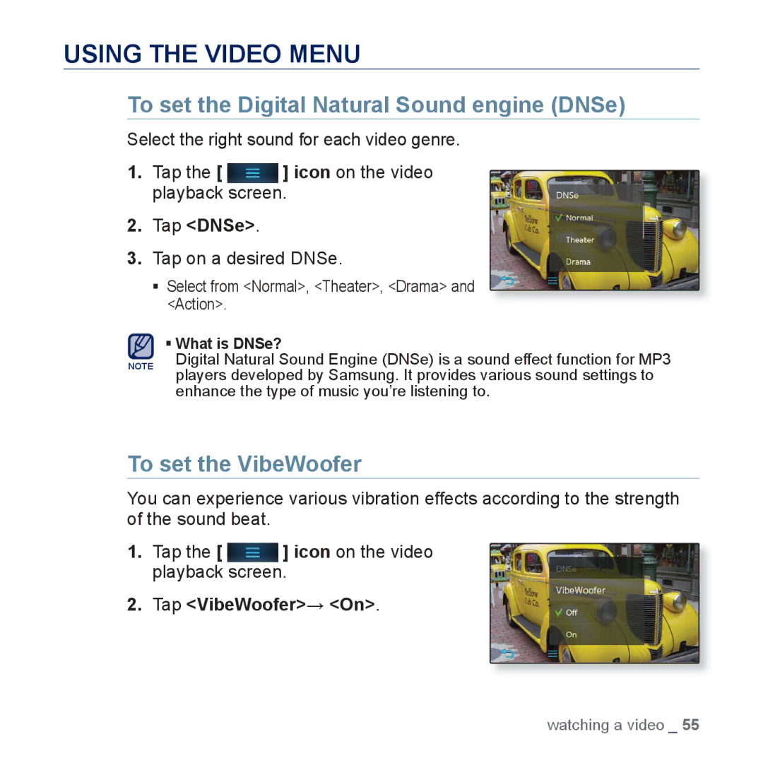 Samsung YP-P3 Using the Video Menu, To set the Digital Natural Sound engine DNSe, To set the VibeWoofer, Tap DNSe 