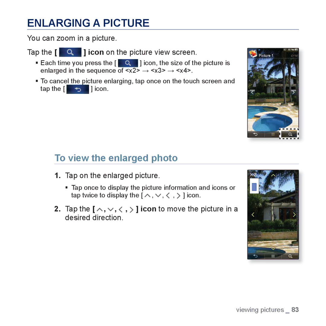 Samsung YP-P3 user manual Enlarging a Picture, To view the enlarged photo, Tap on the enlarged picture 