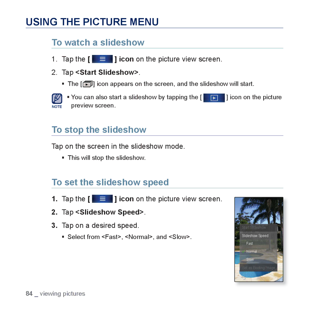 Samsung YP-P3 user manual Using the Picture Menu, To stop the slideshow, To set the slideshow speed, Tap Start Slideshow 