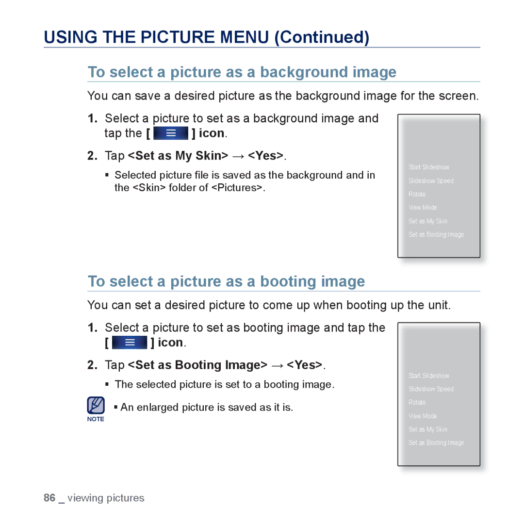 Samsung YP-P3 To select a picture as a background image, To select a picture as a booting image, Tap Set as My Skin → Yes 