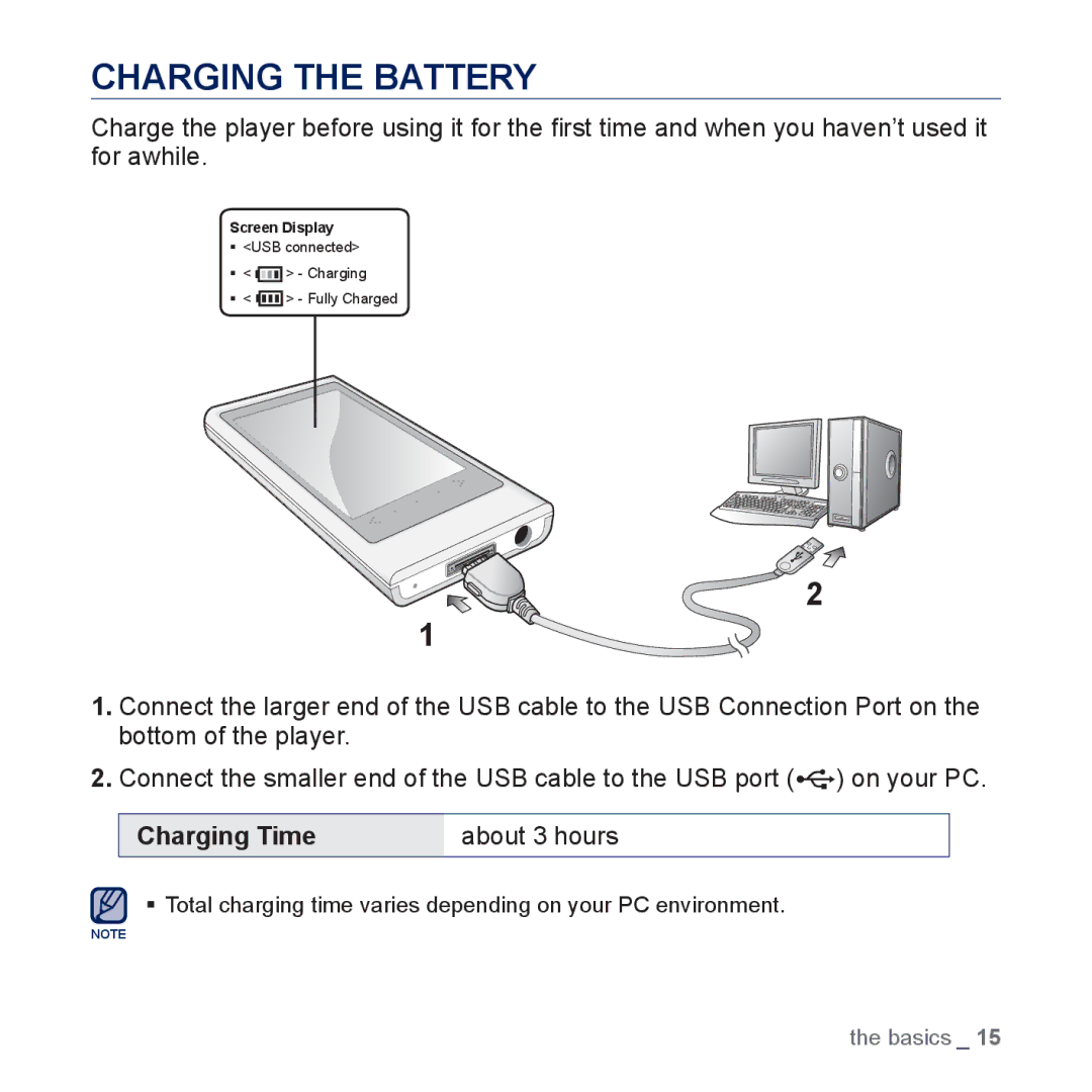 Samsung YP-P3EB/MEA, YP-P3CB/AAW, YP-P3CB/MEA, YP-P3CS/MEA, YP-P3CS/AAW Charging the Battery, Charging Time About 3 hours 