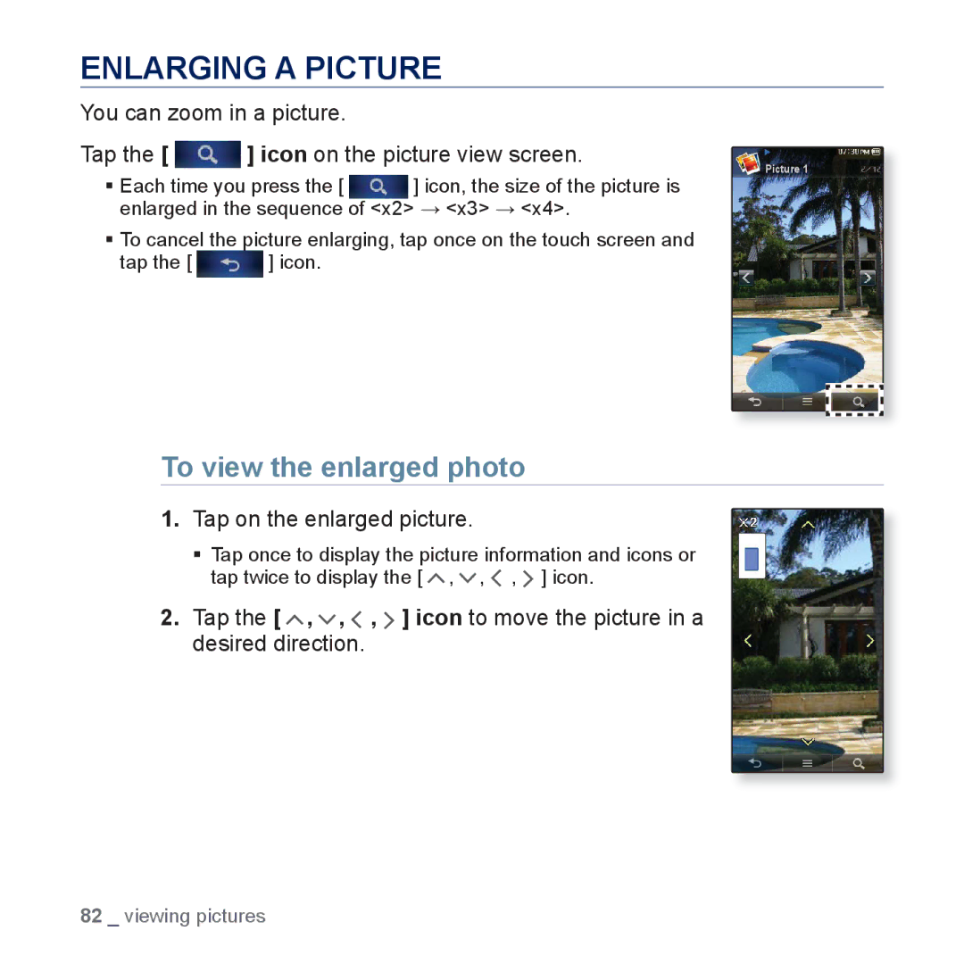 Samsung YP-P3CS/AAW, YP-P3CB/AAW, YP-P3CB/MEA Enlarging a Picture, To view the enlarged photo, Tap on the enlarged picture 