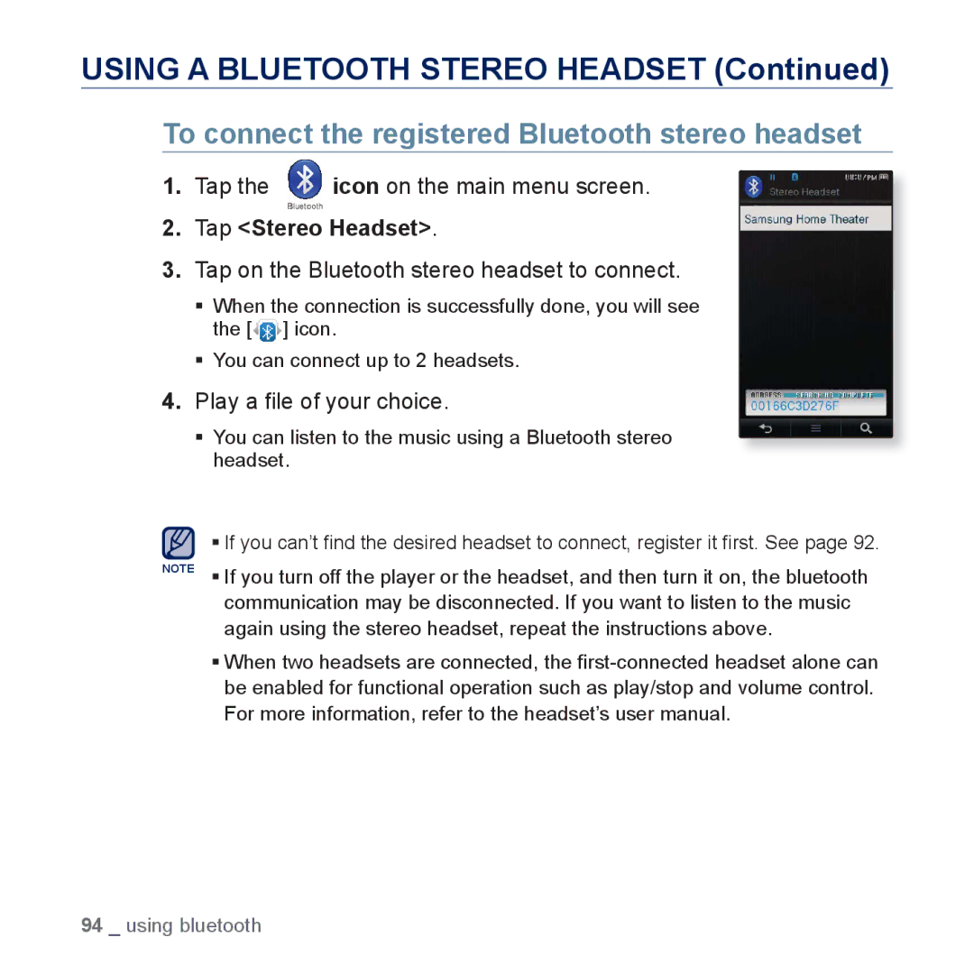 Samsung YP-P3CS/MEA To connect the registered Bluetooth stereo headset, Tap Stereo Headset, Play a ﬁle of your choice 