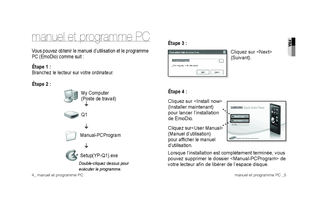 Samsung YP-P3CB/MEA, YP-P3CB/AAW, YP-P3EB/MEA Branchez le lecteur sur votre ordinateur, Manual-PCProgram SetupYP-Q1.exe 