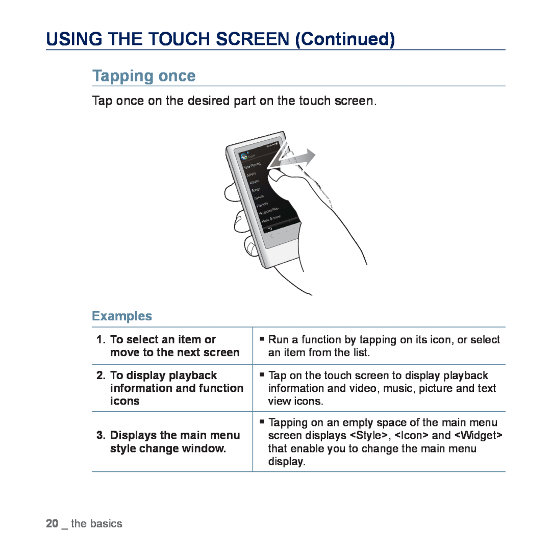 Samsung YP-P3ES/MEA manual USING THE TOUCH SCREEN Continued, Tapping once, Tap once on the desired part on the touch screen 