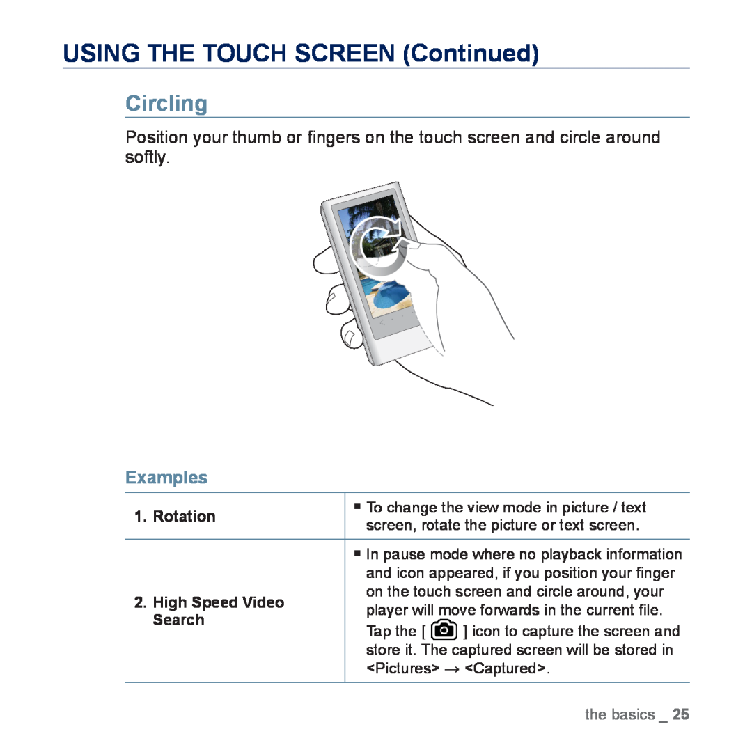 Samsung YP-P3CS/SUN Circling, USING THE TOUCH SCREEN Continued, Examples, Rotation, High Speed Video, Search, the basics 