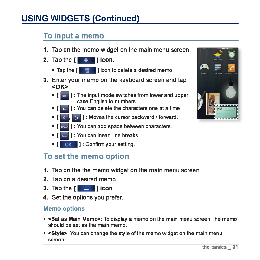 Samsung YP-P3ES/AAW manual USING WIDGETS Continued, To input a memo, To set the memo option, Set the options you prefer 