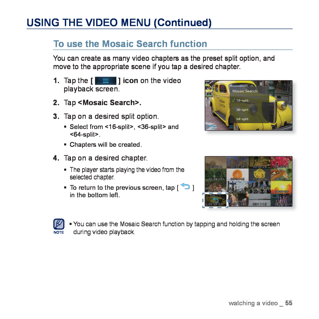 Samsung YP-P3CS/MEA manual USING THE VIDEO MENU Continued, To use the Mosaic Search function, Tap on a desired split option 