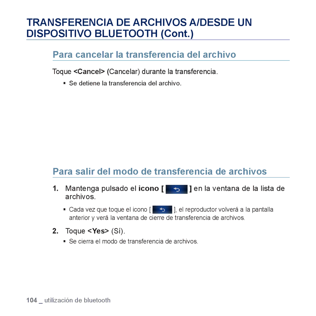 Samsung YP-P3JCS/XEF manual Para cancelar la transferencia del archivo, Para salir del modo de transferencia de archivos 