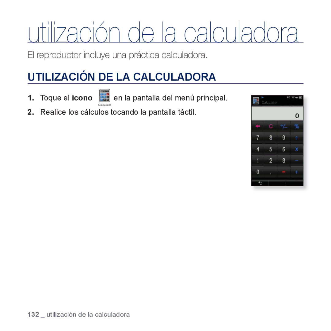 Samsung YP-P3JES/XEE, YP-P3JCS/XEF, YP-P3JCB/XEF, YP-P3JNS/XEE Utilización de la calculadora, Utilización DE LA Calculadora 