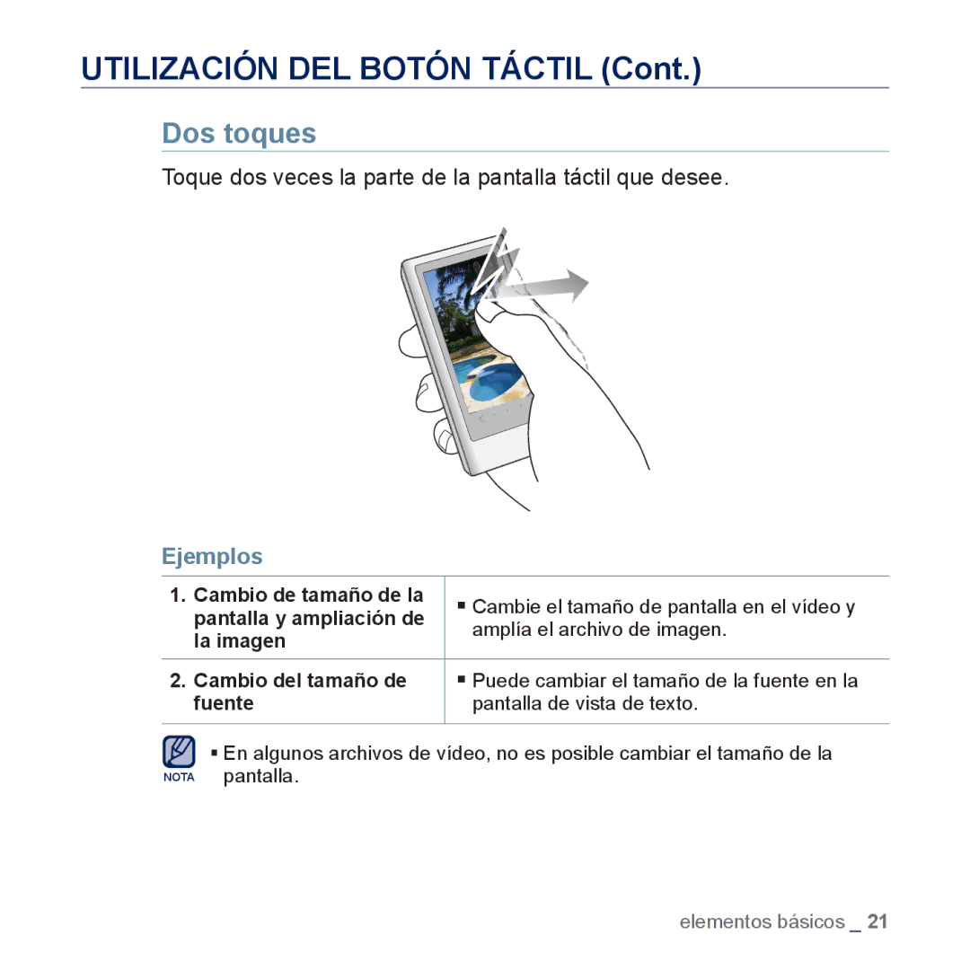 Samsung YP-P3JEB/XEE, YP-P3JCS/XEF, YP-P3JCB/XEF manual Dos toques, Toque dos veces la parte de la pantalla táctil que desee 