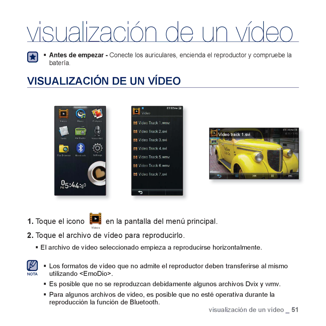 Samsung YP-P3JCS/XEE, YP-P3JCS/XEF, YP-P3JCB/XEF, YP-P3JNS/XEE manual Visualización de un vídeo, Visualización DE UN Vídeo 