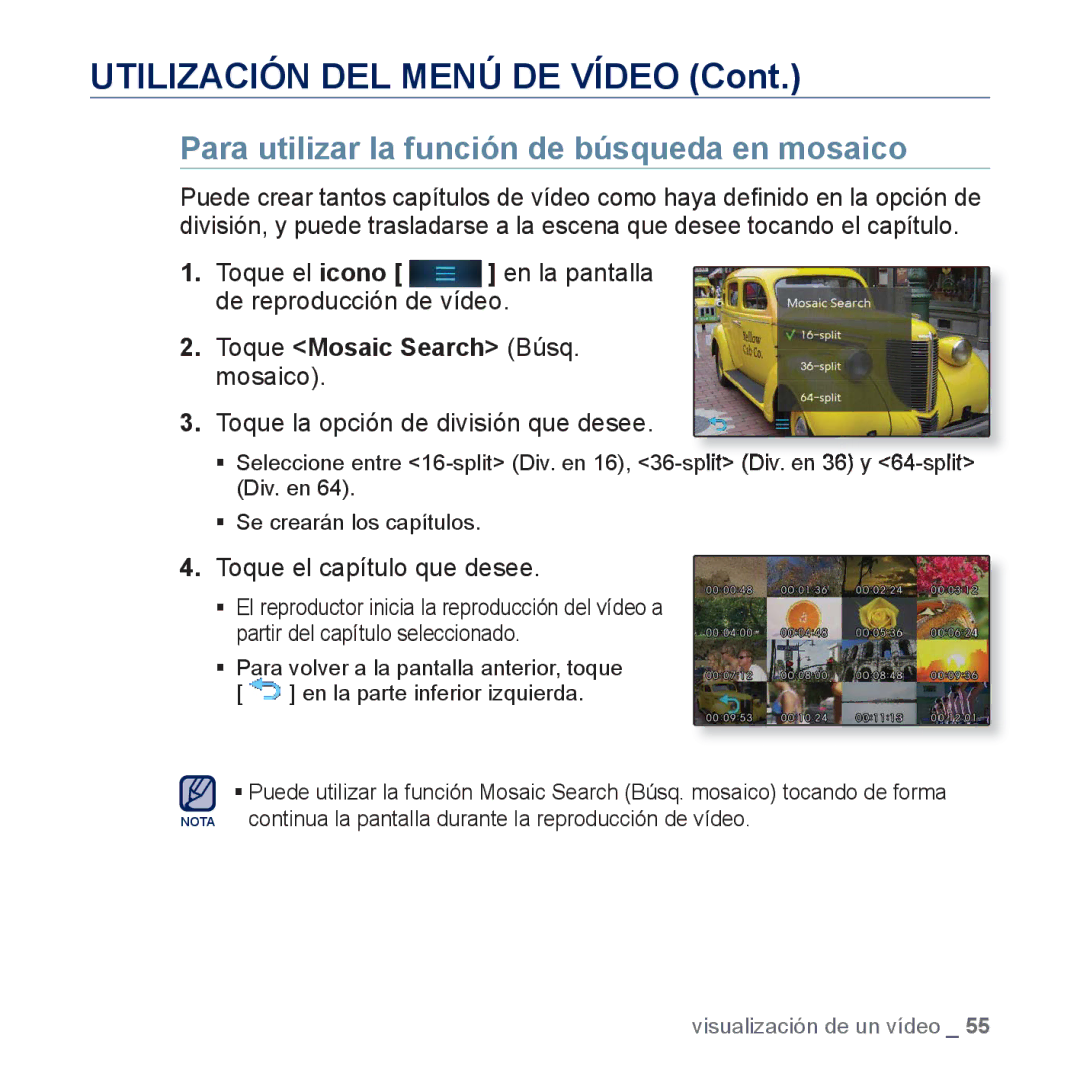 Samsung YP-P3JNB/XEE, YP-P3JCS/XEF manual Utilización DEL Menú DE Vídeo, Para utilizar la función de búsqueda en mosaico 