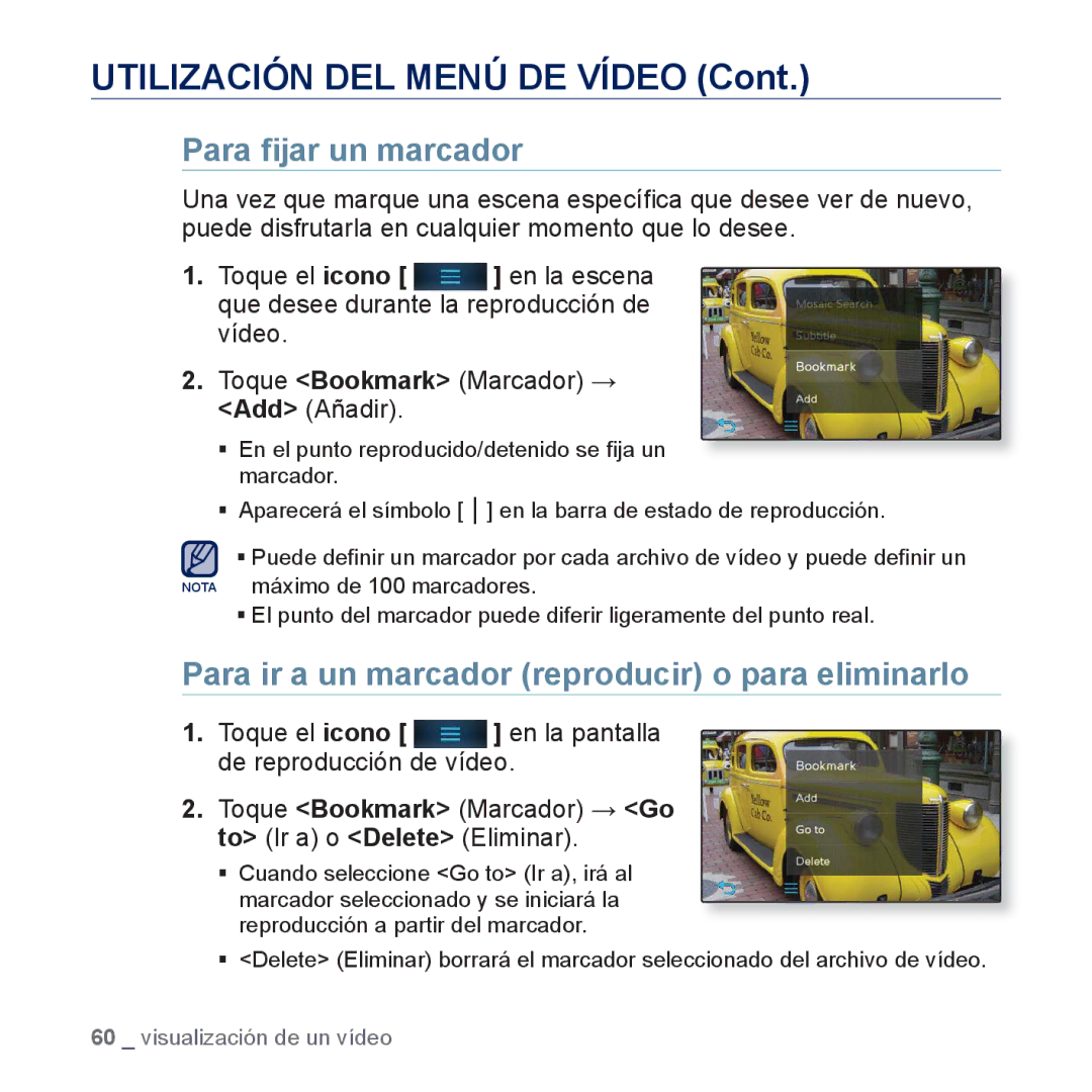 Samsung YP-P3JES/XEE, YP-P3JCS/XEF, YP-P3JCB/XEF Para ﬁjar un marcador, Para ir a un marcador reproducir o para eliminarlo 