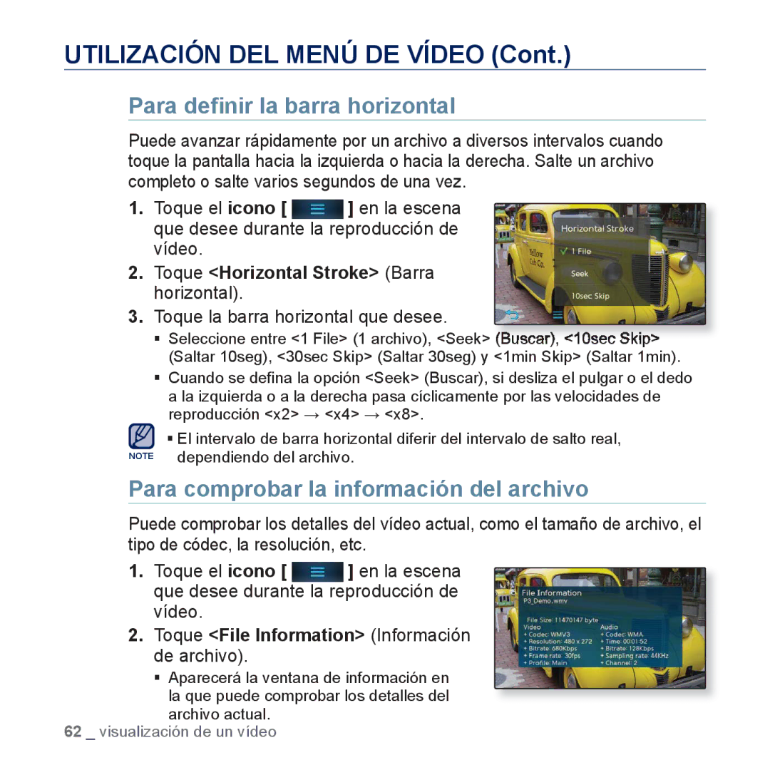 Samsung YP-P3JCB/XEE, YP-P3JCS/XEF, YP-P3JCB/XEF Para deﬁnir la barra horizontal, Para comprobar la información del archivo 