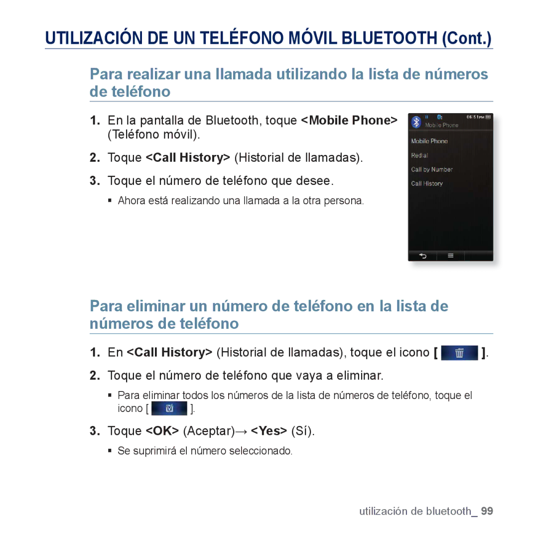 Samsung YP-P3JCS/XEE, YP-P3JCS/XEF, YP-P3JCB/XEF, YP-P3JNS/XEE manual ƒ Ahora está realizando una llamada a la otra persona 