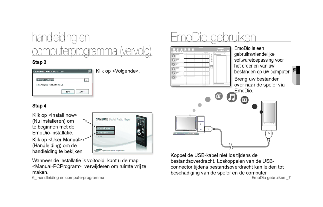 Samsung YP-P3JNS/XEE, YP-P3JCS/XEF EmoDio gebruiken, Klik op Volgende, Breng uw bestanden over naar de speler via EmoDio 