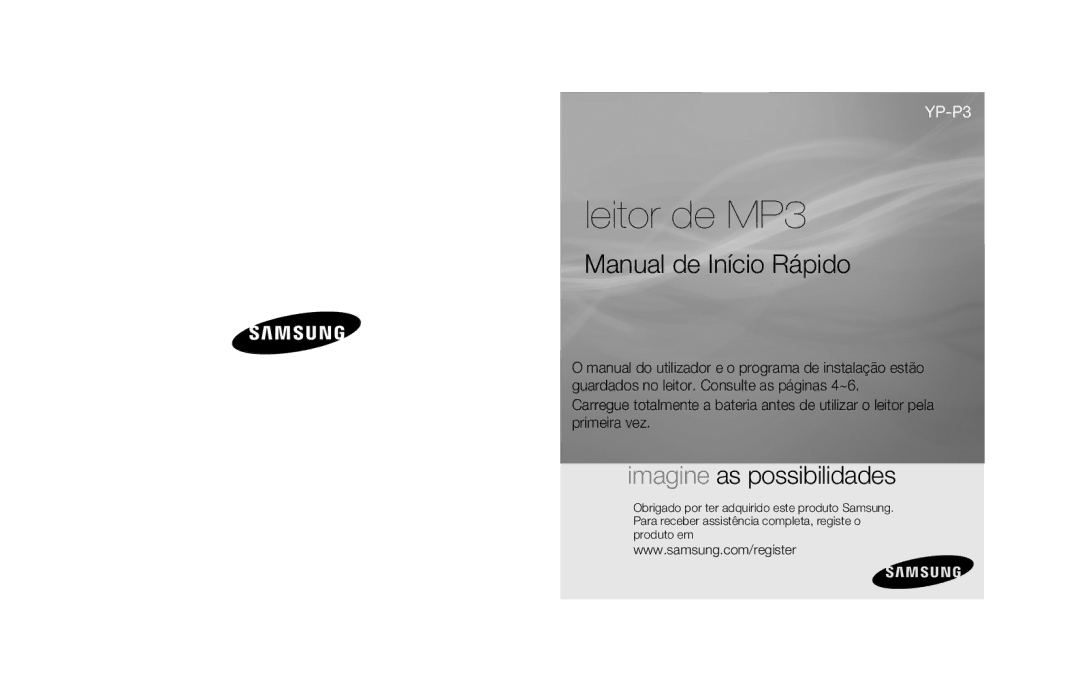 Samsung YP-P3JCS/XEE, YP-P3JCS/XEF, YP-P3JCB/XEF manual Leitor de MP3, Manual de Início Rápido, Imagine as possibilidades 