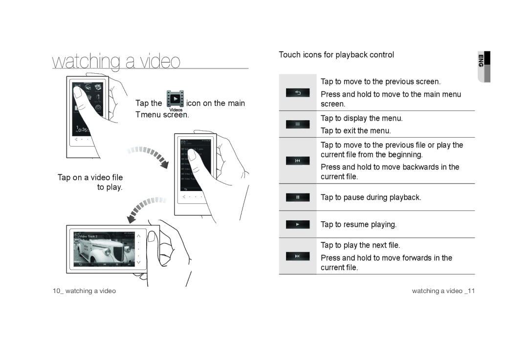 Samsung YP-P3JCB/XEE manual Watching a video, Tap the icon on the main Tmenu screen, Touch icons for playback control 