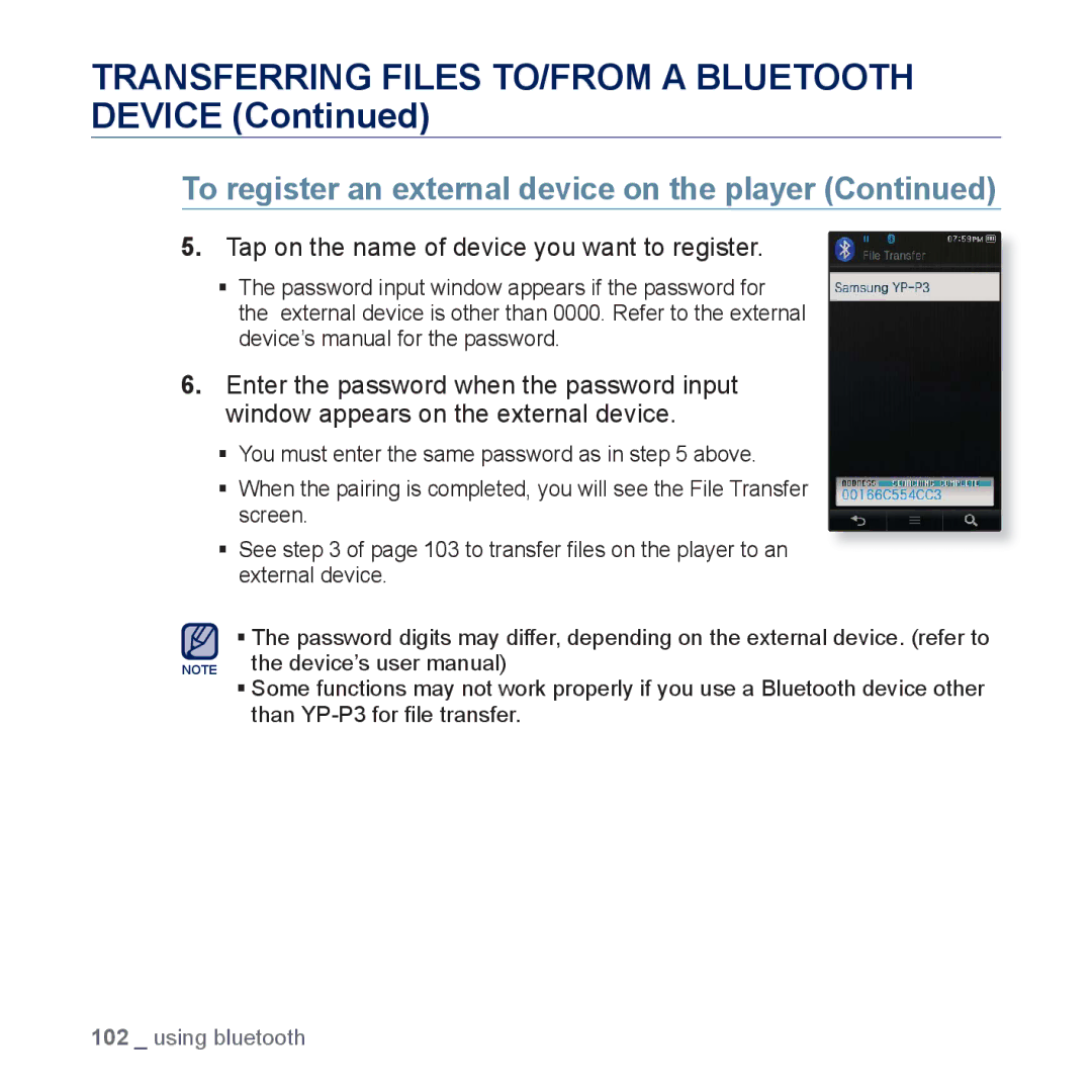 Samsung YP-P3JNB/XEF manual Transferring Files TO/FROM a Bluetooth Device, Tap on the name of device you want to register 