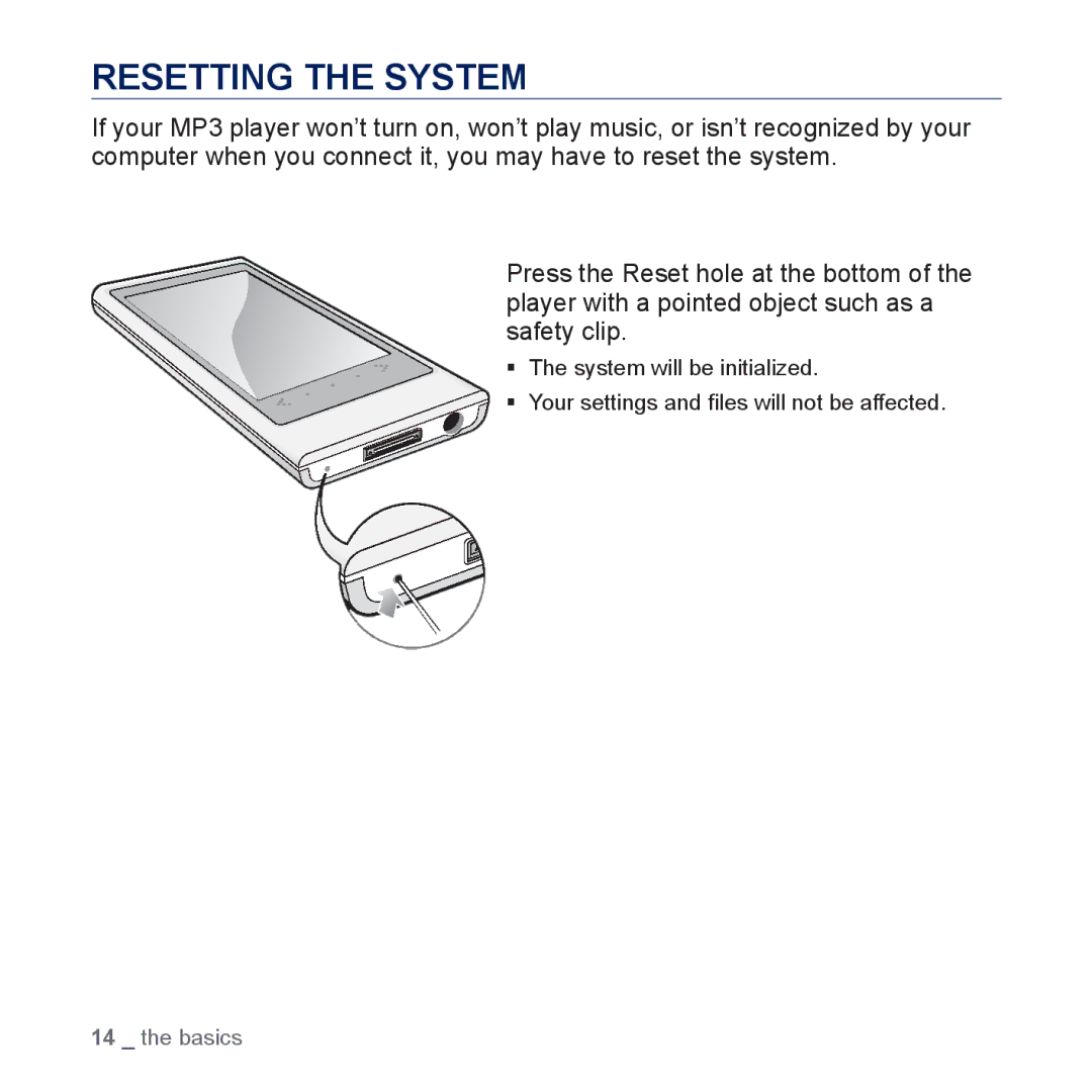 Samsung YP-P3JEB/XEE, YP-P3JCS/XEF, YP-P3JEB/XEF, YP-P3JNB/XEF, YP-P3JES/XEF, YP-P3JCB/XEF, YP-P3JNS/XEF Resetting the System 