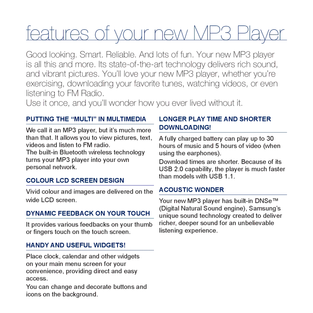 Samsung YP-P3JNB/XEF, YP-P3JCS/XEF, YP-P3JEB/XEF, YP-P3JES/XEF, YP-P3JCB/XEF, YP-P3JNS/XEF Features of your new MP3 Player 