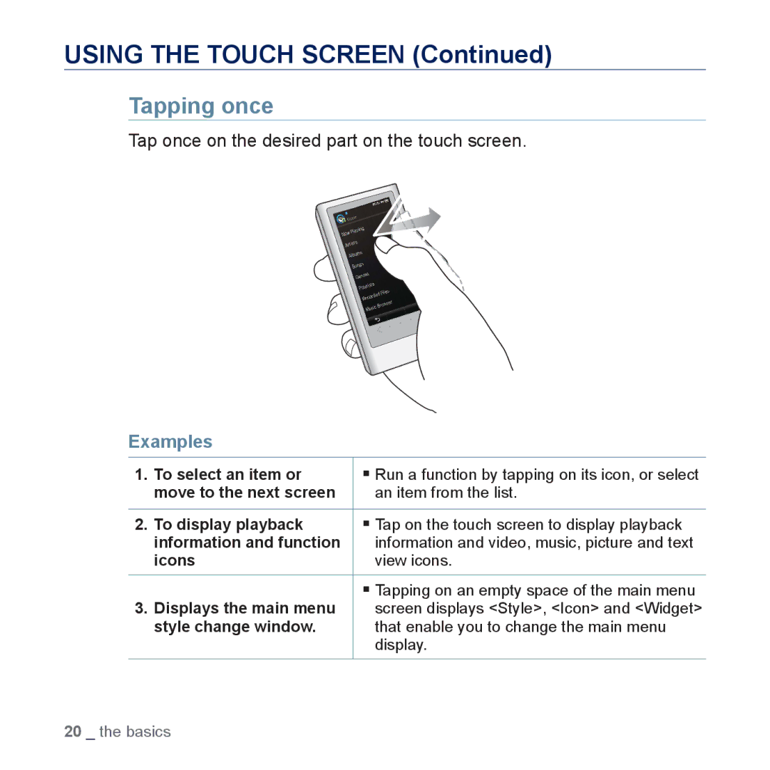 Samsung YP-P3JCS/XEF Using the Touch Screen, Tapping once, Tap once on the desired part on the touch screen, Examples 