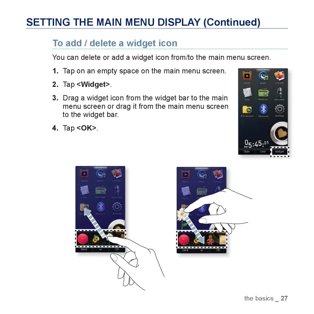 Samsung YP-P3JEB/EDC, YP-P3JCS/XEF, YP-P3JEB/XEF Setting the Main Menu Display, To add / delete a widget icon, Tap Widget 