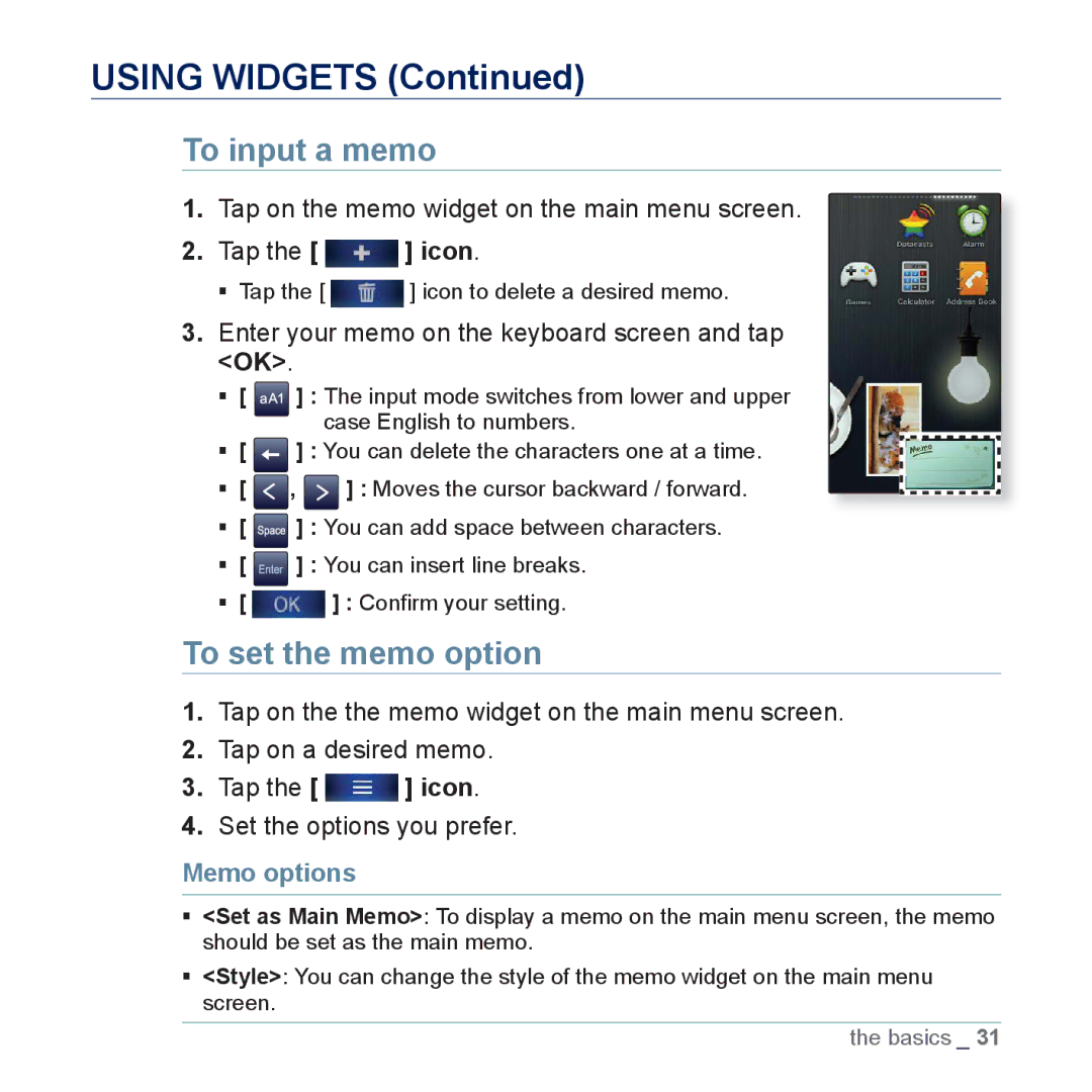 Samsung YP-P3JNS/XEE, YP-P3JCS/XEF, YP-P3JEB/XEF manual Using Widgets, To input a memo, To set the memo option, Memo options 