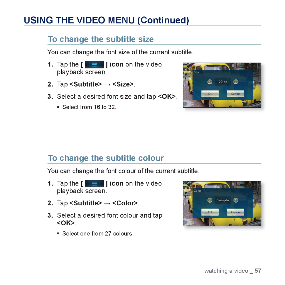 Samsung YP-P3JEB/XEG To change the subtitle size, To change the subtitle colour, Tap Subtitle → Size, Tap Subtitle → Color 