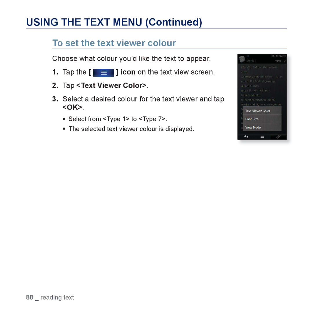 Samsung YP-P3JCB/EDC, YP-P3JCS/XEF, YP-P3JEB/XEF Using the Text Menu, To set the text viewer colour, Tap Text Viewer Color 