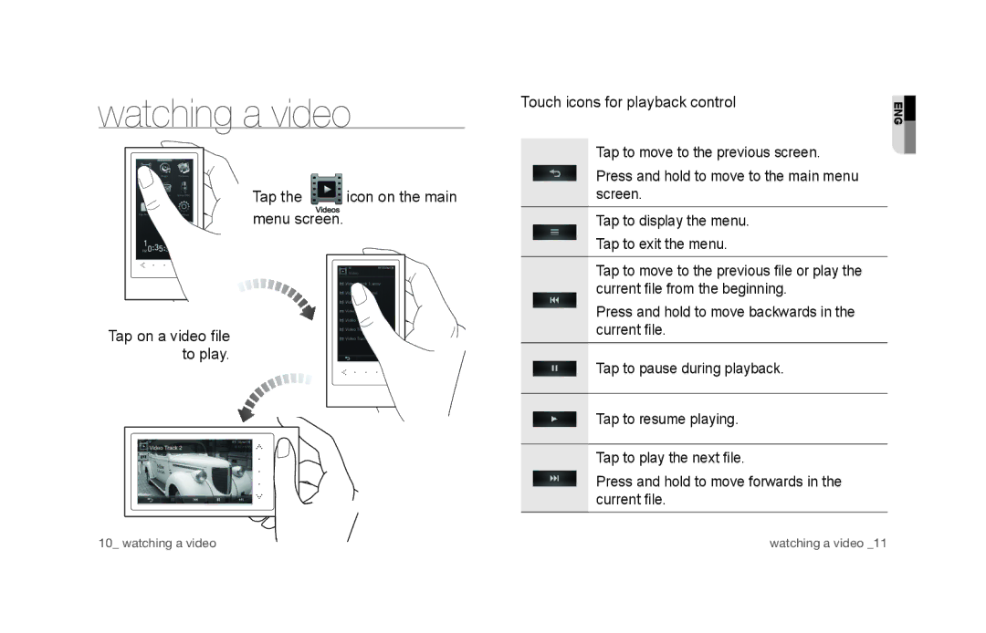 Samsung YP-P3JCS/XEF, YP-P3JEB/XEF, YP-P3JNB/XEF, YP-P3JES/XEF manual Watching a video, Touch icons for playback control 