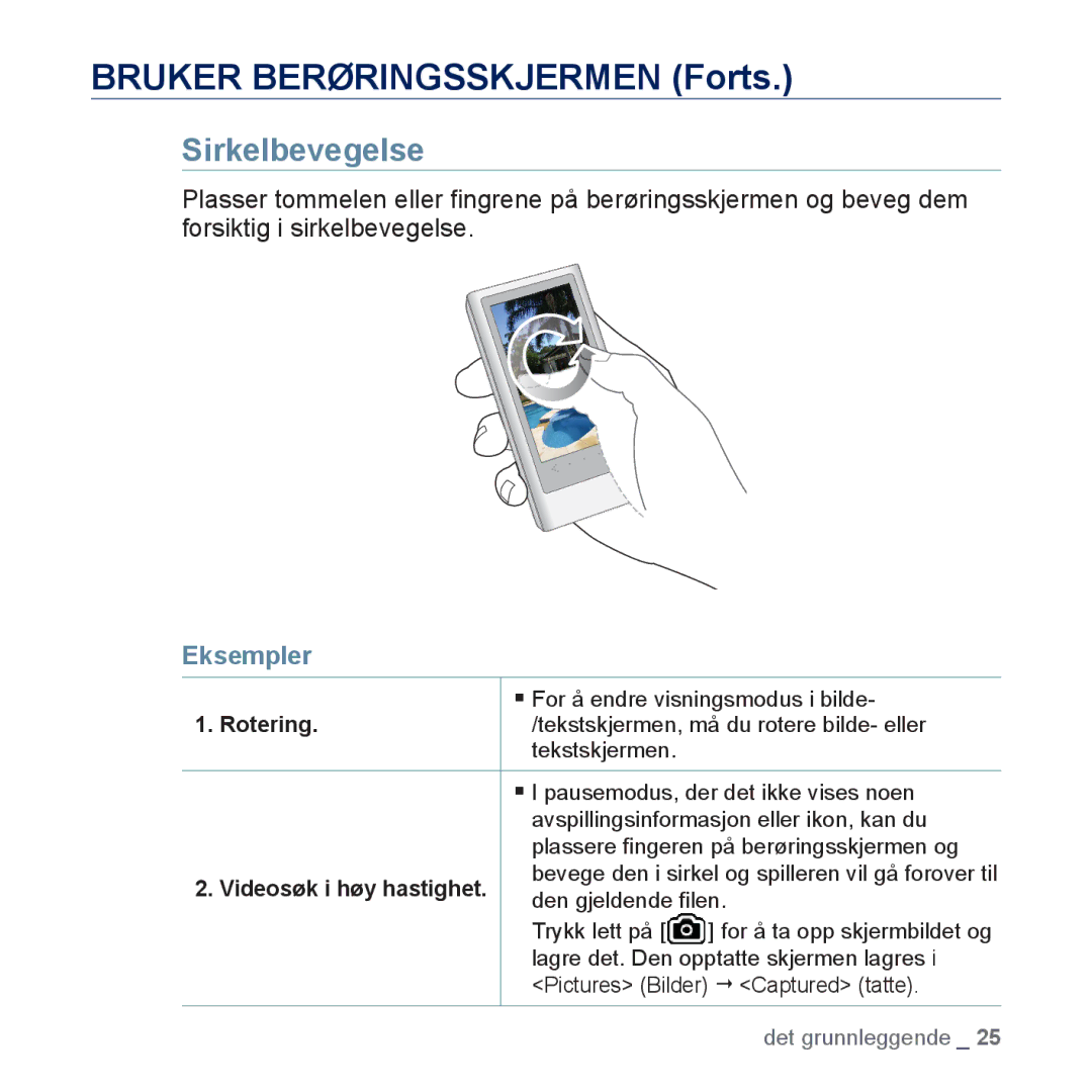 Samsung YP-P3JCB/XEE, YP-P3JEB/XEE manual Sirkelbevegelse, Rotering, Videosøk i høy hastighet 