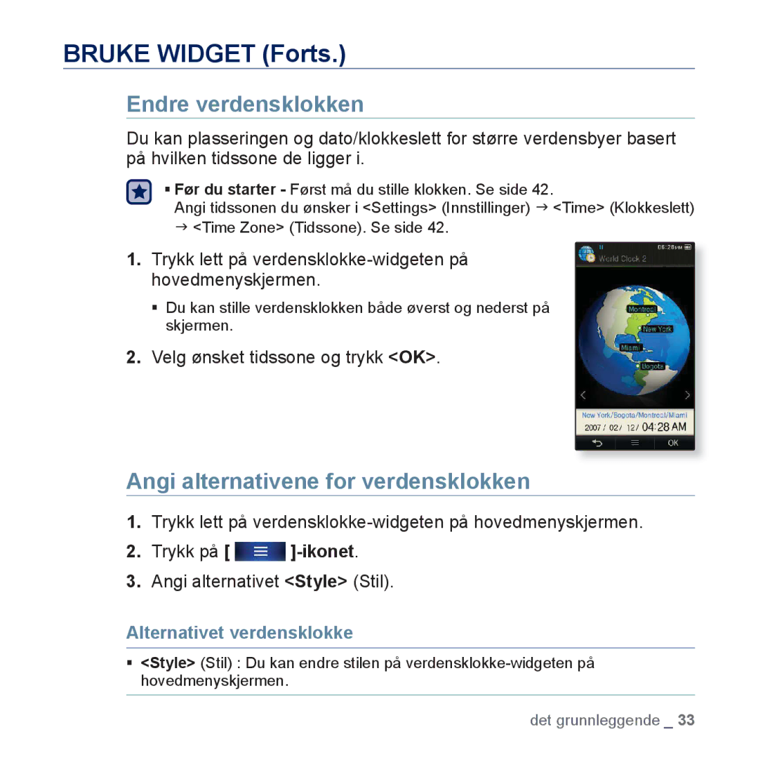 Samsung YP-P3JCB/XEE manual Endre verdensklokken, Angi alternativene for verdensklokken, Velg ønsket tidssone og trykk OK 