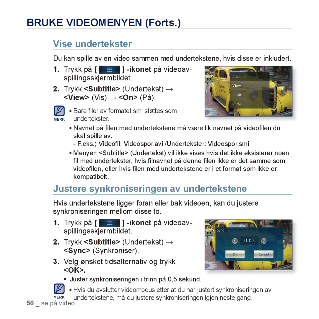 Samsung YP-P3JEB/XEE, YP-P3JCB/XEE manual Vise undertekster, Justere synkroniseringen av undertekstene 