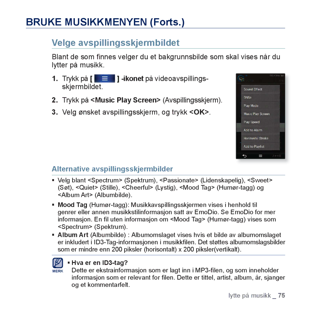 Samsung YP-P3JCB/XEE manual Velge avspillingsskjermbildet, Alternative avspillingsskjermbilder, ƒ Hva er en ID3-tag? 