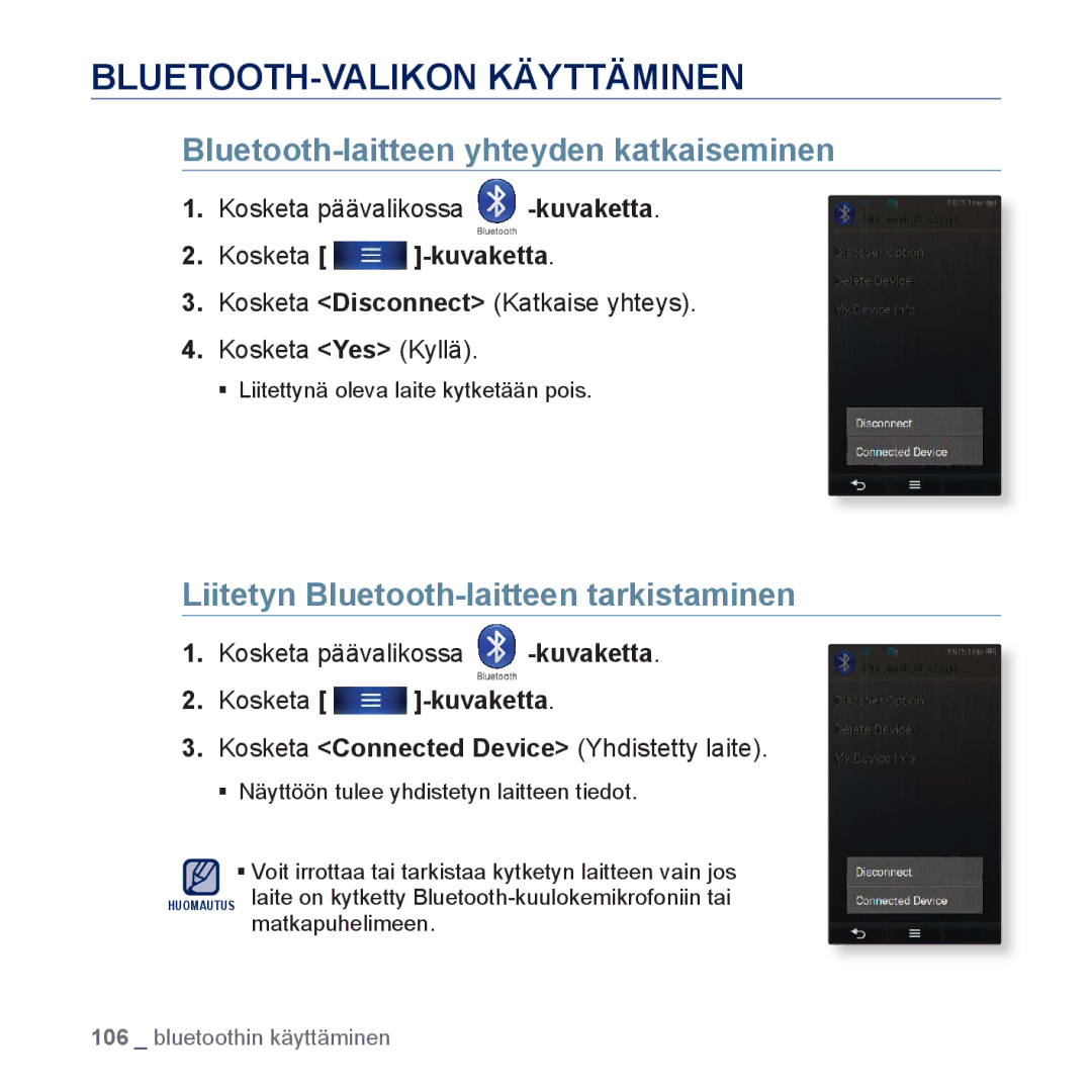 Samsung YP-P3JEB/XEE, YP-P3JCB/XEE manual BLUETOOTH-VALIKON Käyttäminen, Bluetooth-laitteen yhteyden katkaiseminen 