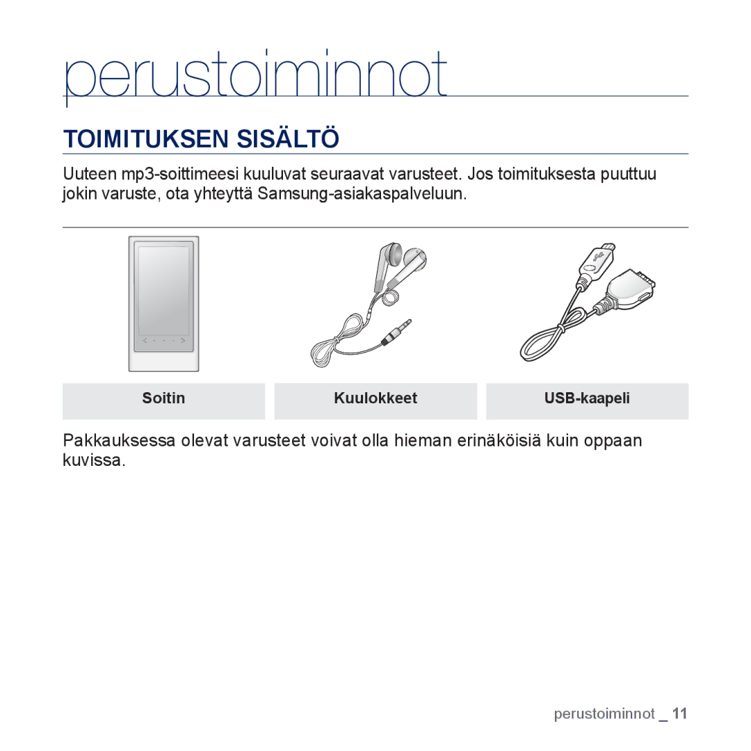 Samsung YP-P3JCB/XEE, YP-P3JEB/XEE manual Perustoiminnot, Toimituksen Sisältö, Soitin Kuulokkeet 